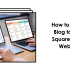 How to Create a Squarespace Website: A Comprehensive Guide